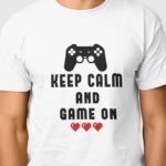 Tee-Shirt Keep Calm and Game On