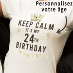 Tee-Shirt Keep Calm Birthday