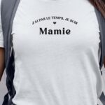 T-Shirt Blanc J'ai pas le temps je suis Mamie Pour femme-1