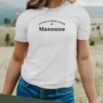 T-Shirt Blanc J'ai pas le temps je suis Manoune Pour femme-2