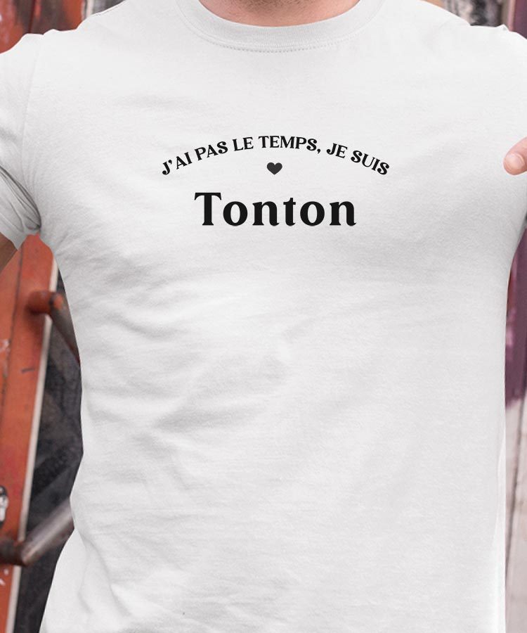 T-Shirt Blanc J'ai pas le temps je suis Tonton Pour homme-1