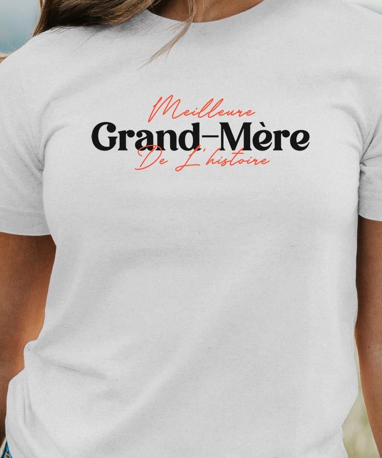 T-Shirt Blanc Meilleure Grand-Mère de l'histoire Pour femme-1