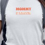 T-Shirt Blanc Mommy d'amour Pour femme-1