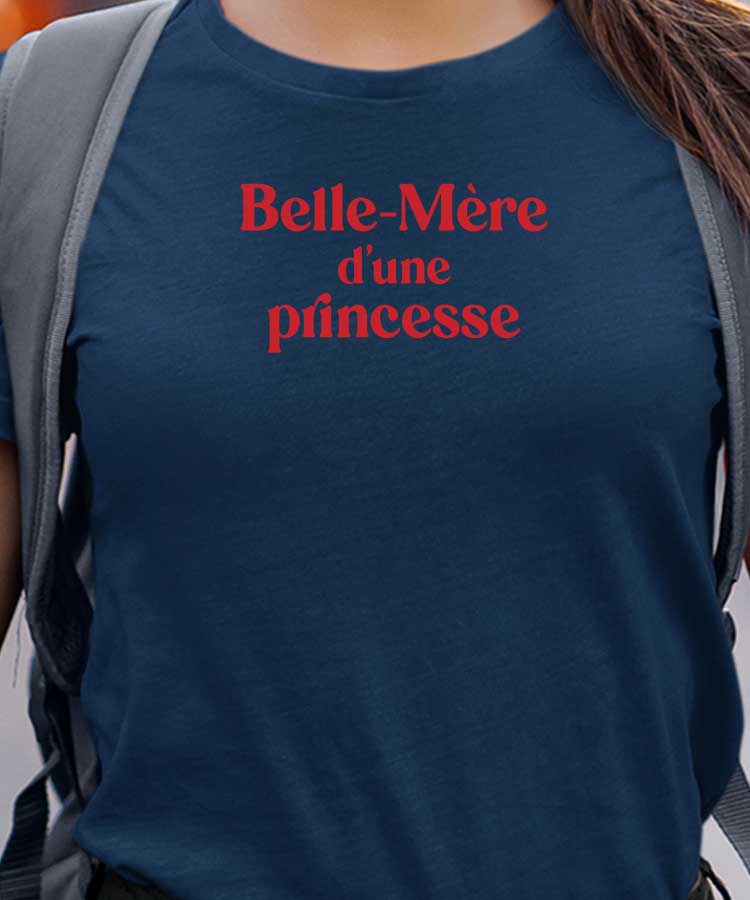 T-Shirt Bleu Marine Belle-Mère d'une princesse Pour femme-1