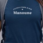 T-Shirt Bleu Marine J'ai pas le temps je suis Manoune Pour femme-1