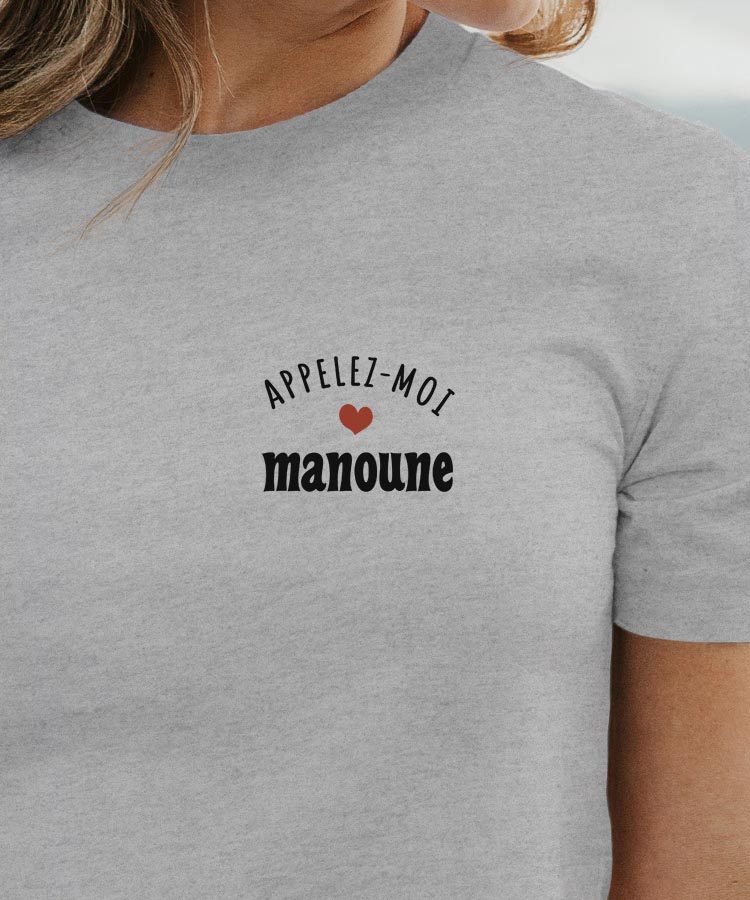 T-Shirt Gris Appelez-moi Manoune Pour femme-1