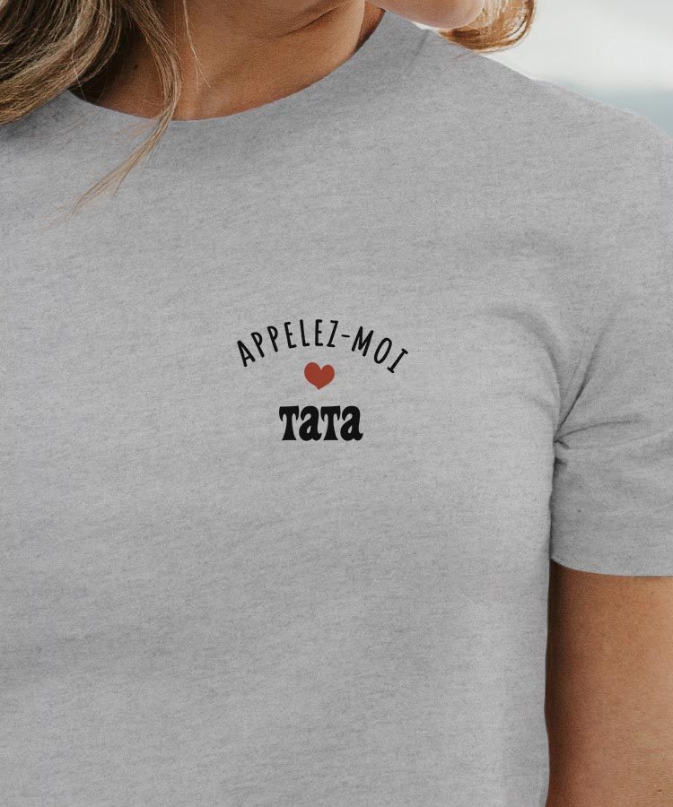 T-Shirt Gris Appelez-moi Tata Pour femme-1