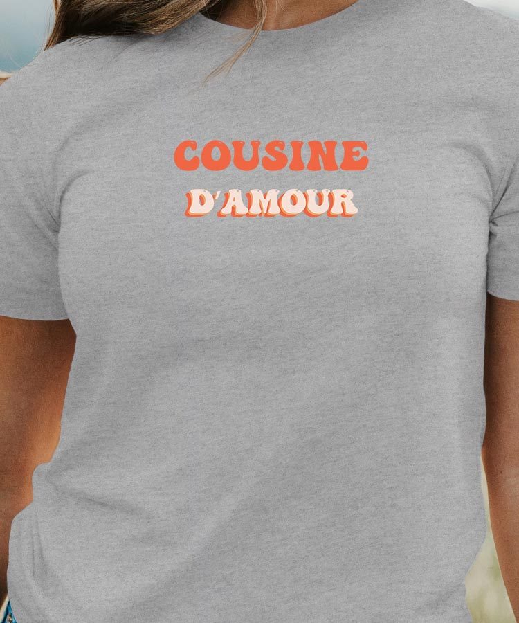 T-Shirt Gris Cousine d'amour Pour femme-1