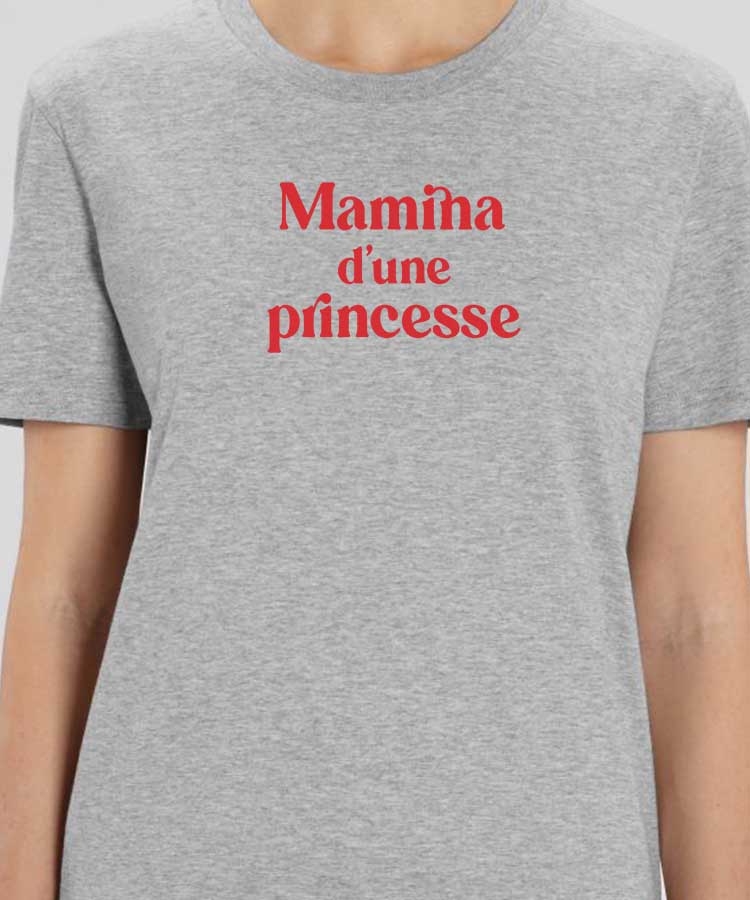 T-Shirt Gris Mamina d'une princesse Pour femme-1