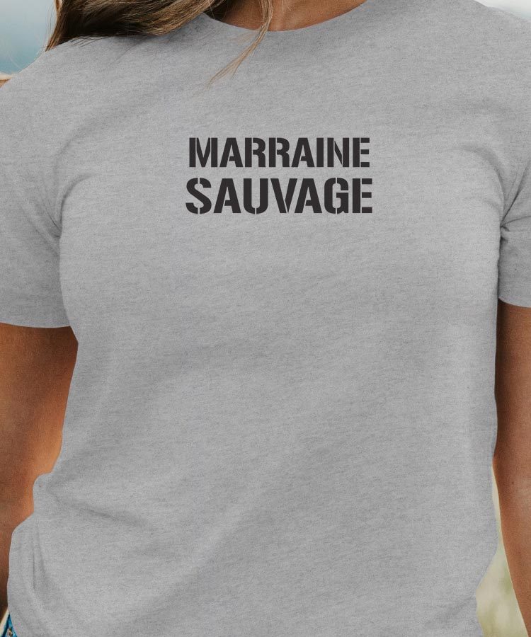 T-Shirt Gris Marraine sauvage Pour femme-1