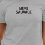T-Shirt Gris Mémé sauvage Pour femme-1