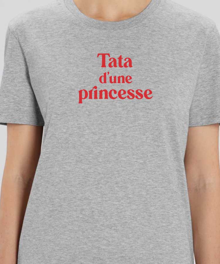 T-Shirt Gris Tata d'une princesse Pour femme-1