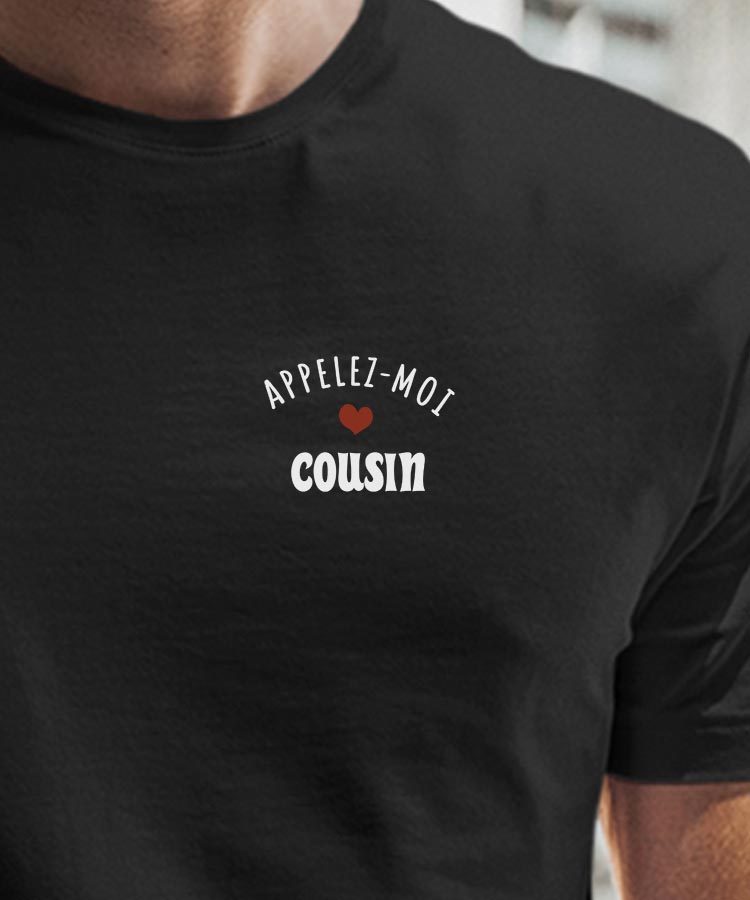 T-Shirt Noir Appelez-moi Cousin Pour homme-1