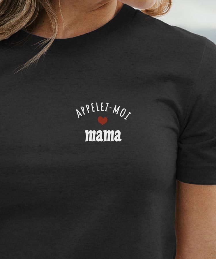 T-Shirt Noir Appelez-moi Mama Pour femme-1