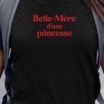 T-Shirt Noir Belle-Mère d'une princesse Pour femme-1