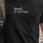 T-Shirt Noir Bref je suis Papa Pour homme-1