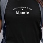 T-Shirt Noir J'ai pas le temps je suis Mamie Pour femme-1