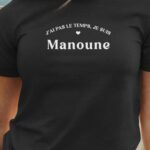 T-Shirt Noir J'ai pas le temps je suis Manoune Pour femme-1