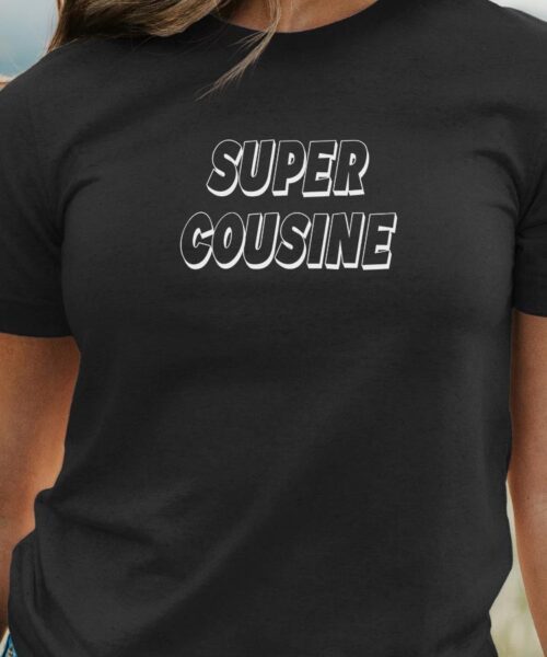 T-Shirt-Noir-Super-Cousine-Pour-femme-2