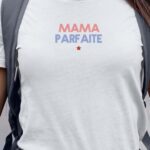 T-Shirt Blanc Mama parfaite Pour femme-1
