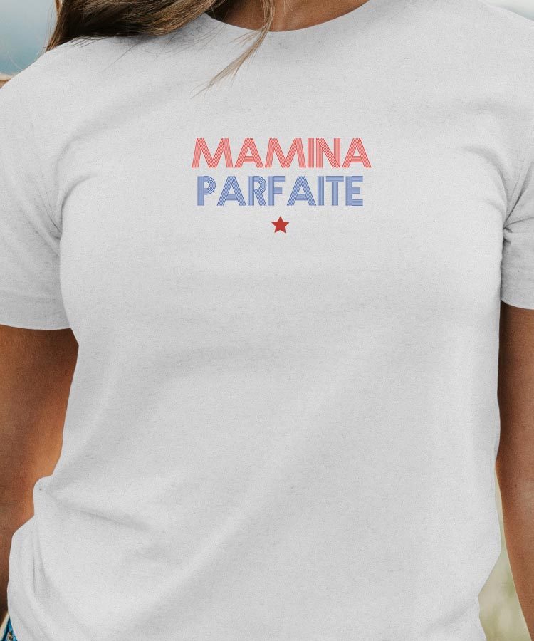 T-Shirt Blanc Mamina parfaite Pour femme-1