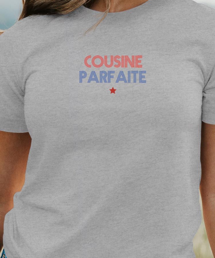 T-Shirt Gris Cousine parfaite Pour femme-1
