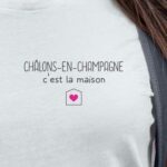 T-Shirt Blanc Châlons-en-Champagne C'est la maison Pour femme-2