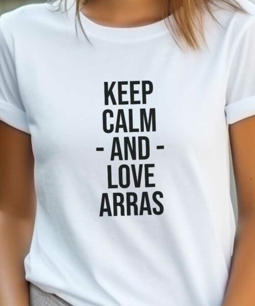 T-Shirt Blanc Keep Calm Arras Pour femme-2