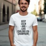 T-Shirt Blanc Keep Calm Châlons-en-Champagne Pour homme-1