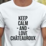 T-Shirt Blanc Keep Calm Châteauroux Pour homme-2