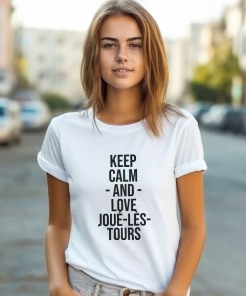 T-Shirt Blanc Keep Calm Joué-lès-Tours Pour femme-1