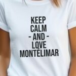 T-Shirt Blanc Keep Calm Montélimar Pour femme-2