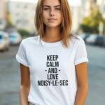 T-Shirt Blanc Keep Calm Noisy-le-Sec Pour femme-1