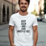 T-Shirt Blanc Keep Calm Noisy-le-Sec Pour homme-1
