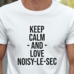 T-Shirt Blanc Keep Calm Noisy-le-Sec Pour homme-2
