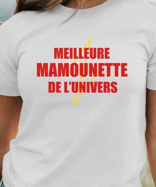 T-Shirt Blanc Meilleure Mamounette de l’univers Pour femme-1