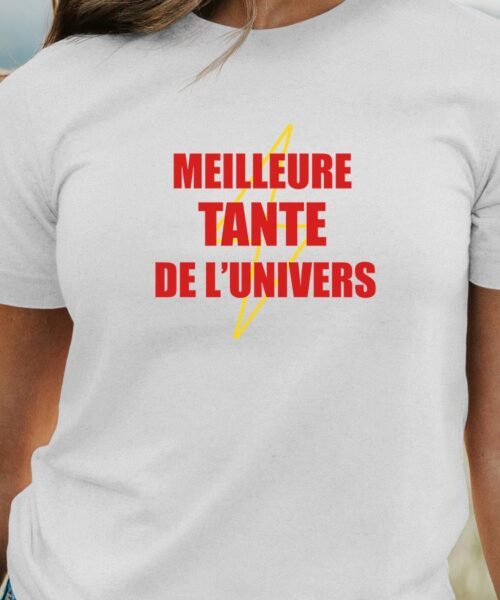 T-Shirt Blanc Meilleure Tante de l'univers Pour femme-1