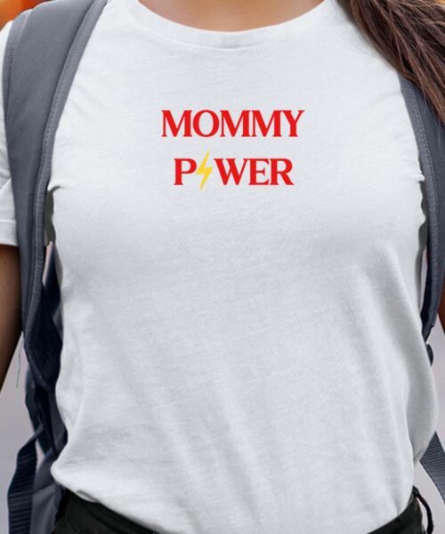 T-Shirt Blanc Mommy Power Pour femme-1