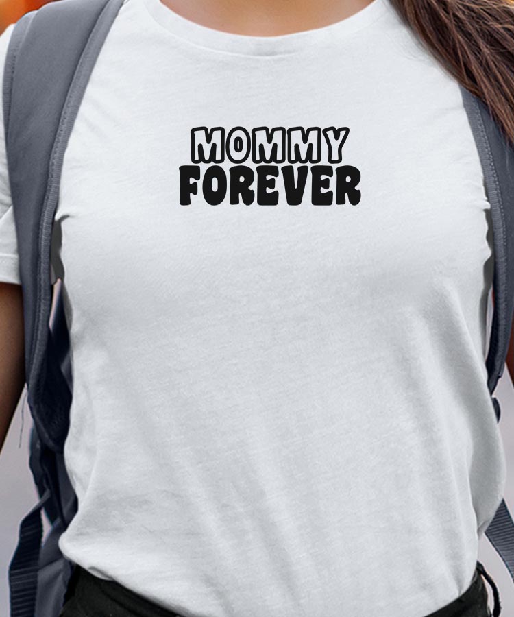 T-Shirt Blanc Mommy forever face Pour femme-1