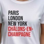 T-Shirt Blanc Paris London New York Châlons-en-Champagne Pour femme-2