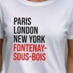 T-Shirt Blanc Paris London New York Fontenay-sous-Bois Pour femme-2