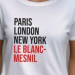 T-Shirt Blanc Paris London New York Le Blanc-Mesnil Pour femme-2