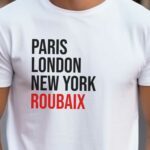 T-Shirt Blanc Paris London New York Roubaix Pour homme-2