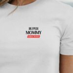 T-Shirt Blanc Super Mommy édition limitée Pour femme-1