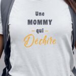 T-Shirt Blanc Une Mommy Qui déchire Pour femme-1