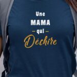 T-Shirt Bleu Marine Une Mama Qui déchire Pour femme-1
