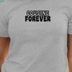T-Shirt Gris Cousine forever face Pour femme-1