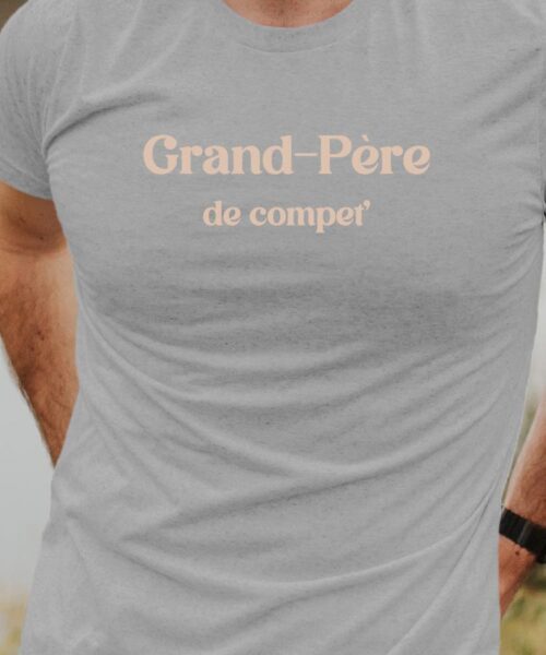 T-Shirt Gris Grand-Père de compet’ Pour homme-1
