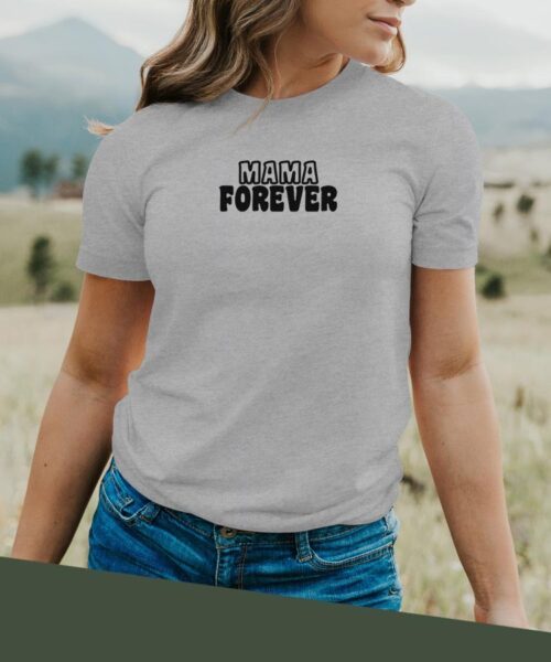 T-Shirt Gris Mama forever face Pour femme-2