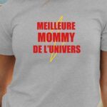 T-Shirt Gris Meilleure Mommy de l'univers Pour femme-1